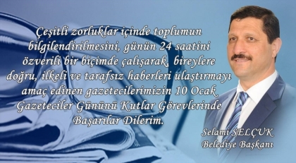 BAŞKAN SELÇUK, GAZETECİLERİN GÜNÜNÜ KUTLADI.