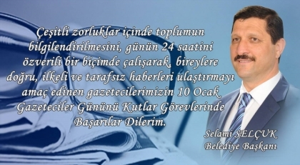 BAŞKAN SELÇUK, GAZETECİLERİN GÜNÜNÜ KUTLADI