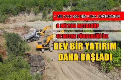 YATIRIM DEĞERİ 7 MİLYON 500 BİN, ÇALIŞMALAR BAŞLADI