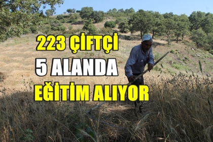 223 ÇİFTÇİ'YE, 5 ALANDA KURS