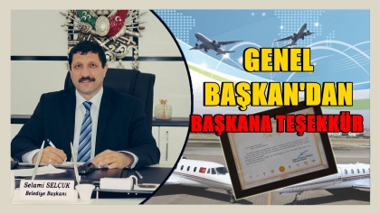 GENEL BAŞKAN'DAN, BAŞKAN SELÇUK'A TEŞEKKÜR BELGESİ