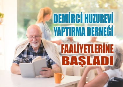 DEMİRCİ HUZUREVİ BAĞIŞ HESABI AÇILDI