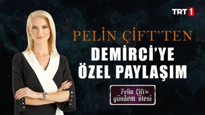 SUNUCU PELİN ÇİFT'TEN DEMİRCİ PAYLAŞIMI