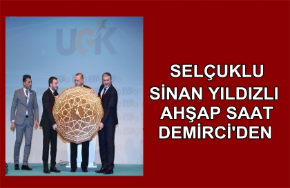 SELÇUKLU SİNAN YILDIZLI SAAT DEMİRCİ'DEN 