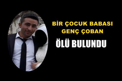 DEMİRCİ'DE ŞÜPHELİ ÖLÜM, KAYIP ÇOBAN ÖLÜ BULUNDU