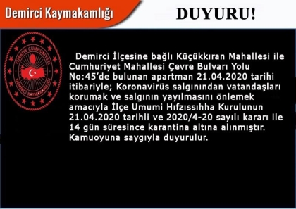 1 MAHALLE, 1 APARTMAN KARANTİNAYA ALINDI