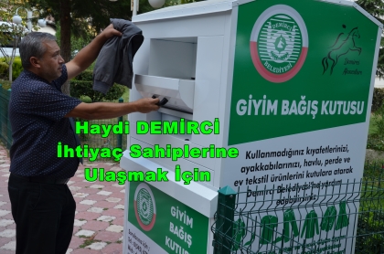 DEMİRCİ'DE 10 AYRI NOKTAYA GİYİM BAĞIŞ KUTULARI KURULDU