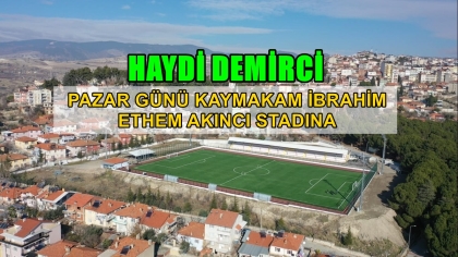 DEMİRCİ BELEDİYESPOR'UN PAZAR GÜNÜ MAÇI VAR !!!