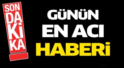 GÜNÜN EN ACI HABERİ, 18 YAŞINDAKİ GENÇ KIZ ?