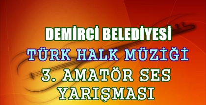 TÜRK HALK MÜZİĞİ 3'ÜNCÜ AMATÖR SES YARIŞMASI